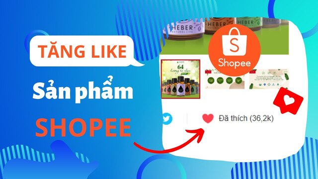Cách tăng like trên shopee đơn giản, hiệu quả, giá rẻ - Tăng trao đổi like, subscribe kênh shopee chéo giữa các shop