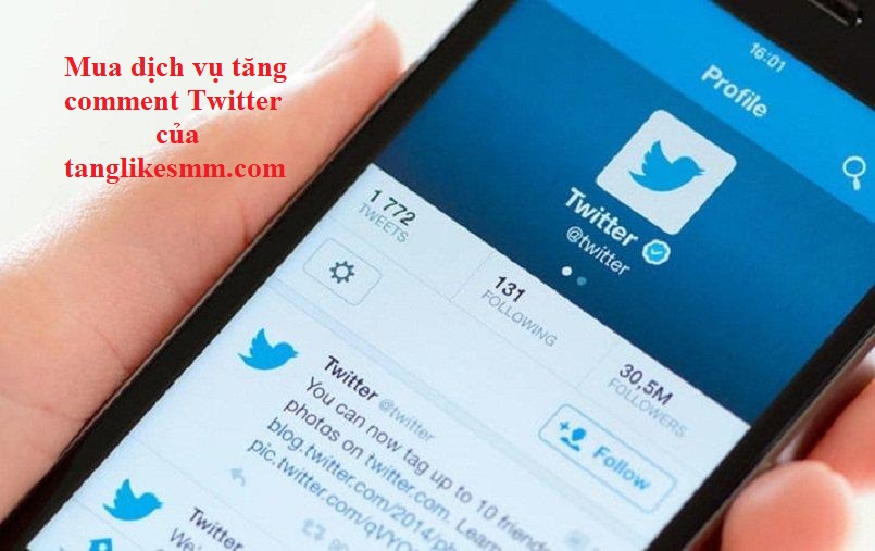 Mua dịch vụ tăng comment cho Twitter
