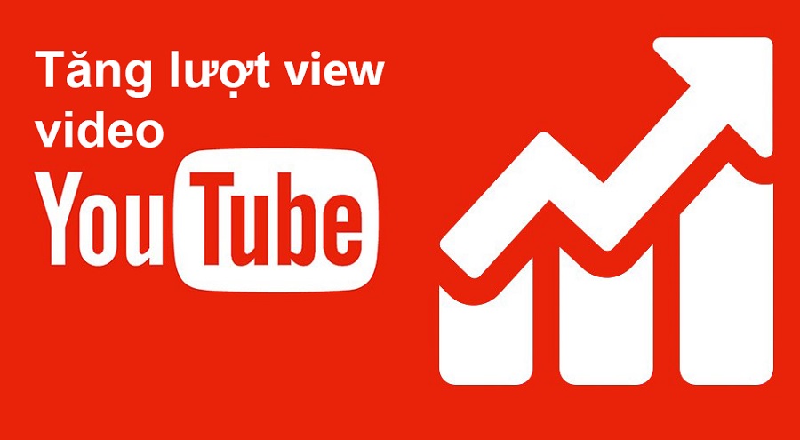 Tăng View Youtube là gì?