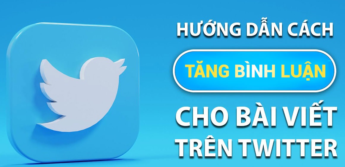 Tăng bình luận Twitter như thế nào