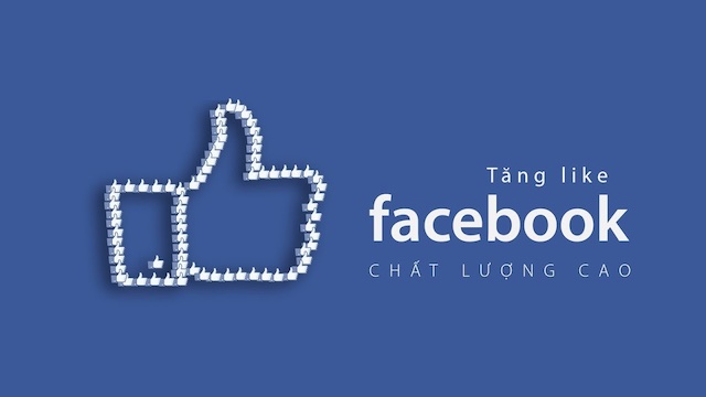 Tăng like cho comment Facebook làm tăng mức độ uy tín đối với khách hàng