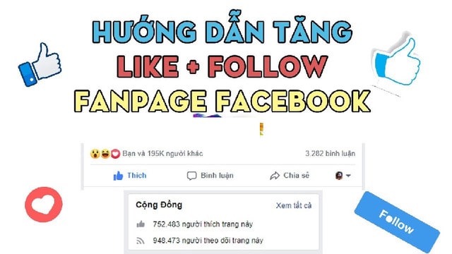 Tăng like follow fanpage facebook giúp bạn tiếp cận khách hàng tiềm năng nhanh nhất